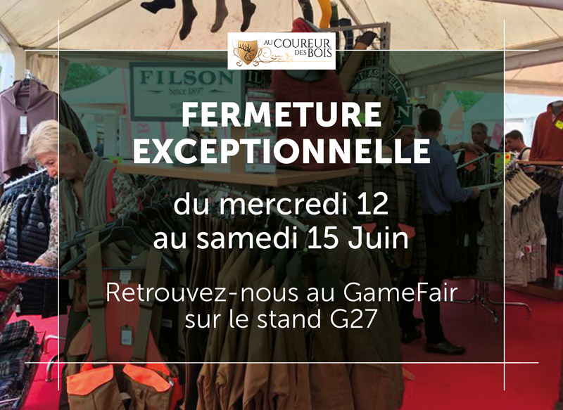 Fermeture exceptionnelle GameFair 2019